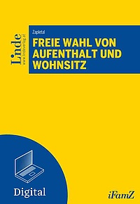 Cover des Buches: Ilse Zapletal, Freie Wahl von Aufenthalt und Wohnsitz